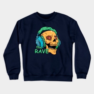 The rave Crewneck Sweatshirt